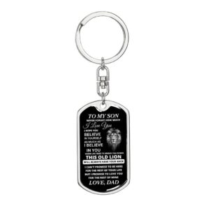 To My Son - Believe In Yourself - Old Lion - Dog Tag Swivel Keychain