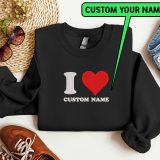 Embroidered Custom I Heart Custom Name Sweatshirt I Love Personalize Name Shirt I Love My Girlfriend I Heart My Boyfriend Valentine Sweater