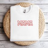 Embroidered Mama Sweatshirt Mama Valentines Shirt Mama Mothers Day Gift Birthday Gift for Mom New Mom Gift Cool Mom Sweater Crewneck Shirt